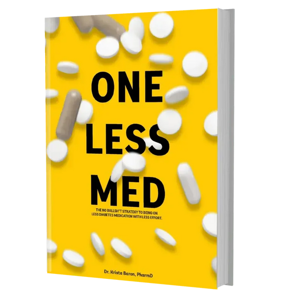 One Less MED: The No Bullsh*t Strategy to Better Health
